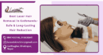 Best Laser Hair Removal in Kathmandu