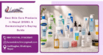 Best skin care products in Nepal